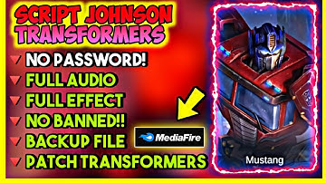 Script Johnson Transformers No PASSWORD Full Effect Sound | Patch Terbaru Natan