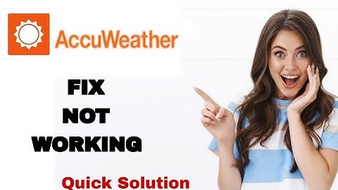 How To Fix And Solve Not Working On AccuWeather App | Easy Fix
