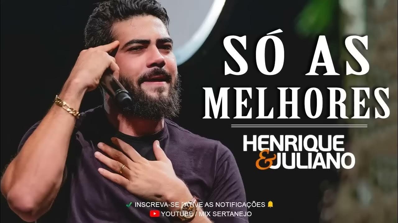 Henrique e Juliano 2025 As Mais Tocadas | Top Músicas 2026 | Henrique e Juliano Melhores Sertanejos