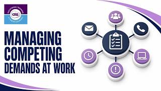 2.4 Managing Competing Demands at Work