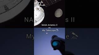 Nasa Artemis Ii Vs My Telescope Moon, Craters Milky Way