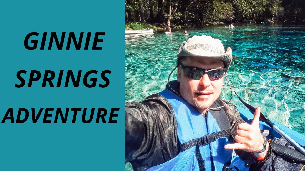 Ginnie Springs Florida Outdoor Adventure YouTube