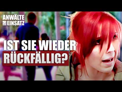 Rückfall nach Entzug? Anwältin kämpft um die Zukunft der Kinder! | Anwälte im Einsatz