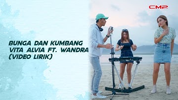 (LYRICS VIDEO) Vita Alvia ft. Wandra - BUNGA DAN KUMBANG