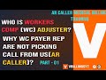 WORKERS COMP (WC) ADJUSTER why not pick AR CALLER's calls? | AR CALLER TRAINING| V BILLINGS