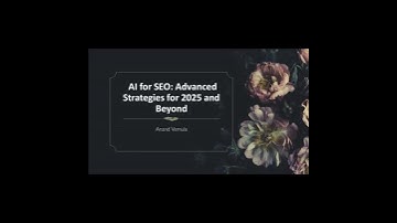 AI for SEO: Advanced Strategies for 2025 and Beyond - Anand Vemula