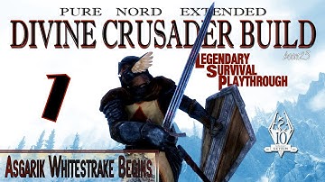 Pure Nord Divine Crusader Build (part 1) - Asgarik Whitestrake Begins - Skyrim AE Legendary Suvival