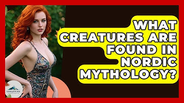 What Creatures Are Found in Nordic Mythology? - Unmapping Scandinavia
