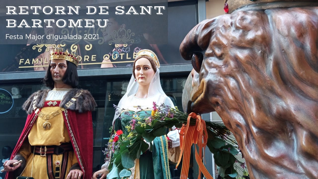 Retorn de Sant Bartomeu - Festa Major d'Igualada 2021 (29/8/2021)