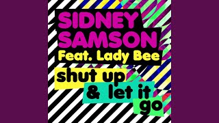 Shut Up & Let It Go (Bar9 Remix) (Feat. Lady Bee)