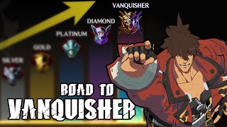 HIGHLIGHTS FROM MY GRIND TO VANQUISHER! - [GUILTY GEAR STRIVE]