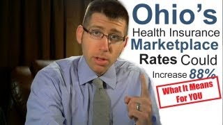 Ohio's Health Insurance Marketplace Rates Could Increase 88 Percent