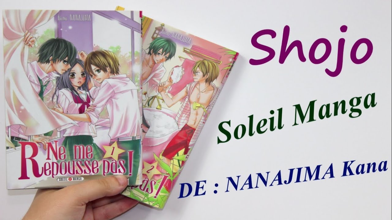 [bilan manga] Ne me repousse pas ! (shojo// éditions soleil) - YouTube