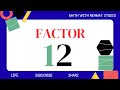 Factor of 12 | Math with Rehmat Studio 