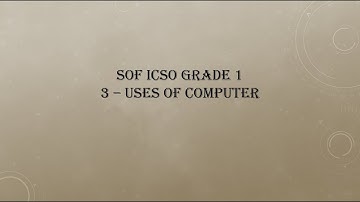 #grade1 #sof #icso #olympiad #usesofacomputer #chapter3#computer#science#olympaid#for#class#1