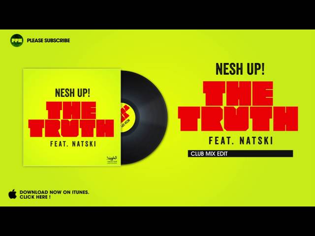 Nesh Up! - The Truth