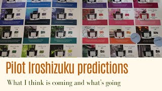 Pilot Iroshizuku Ink Predictions 2024