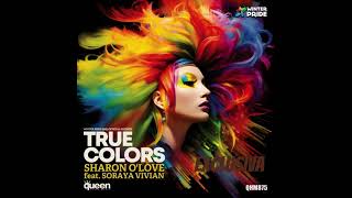 Avance SHARON O’LOVE & SORAYA VIVIAN – True Colors (Original mix)