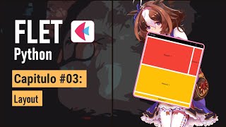 #03. CONTAINERS: Container, Column and Row - Flet 0.28.2 Basic Course Cardboard Level From Scratch