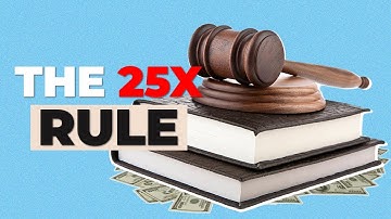 The 25x Rule: How To Retire Young By Investing Smarter