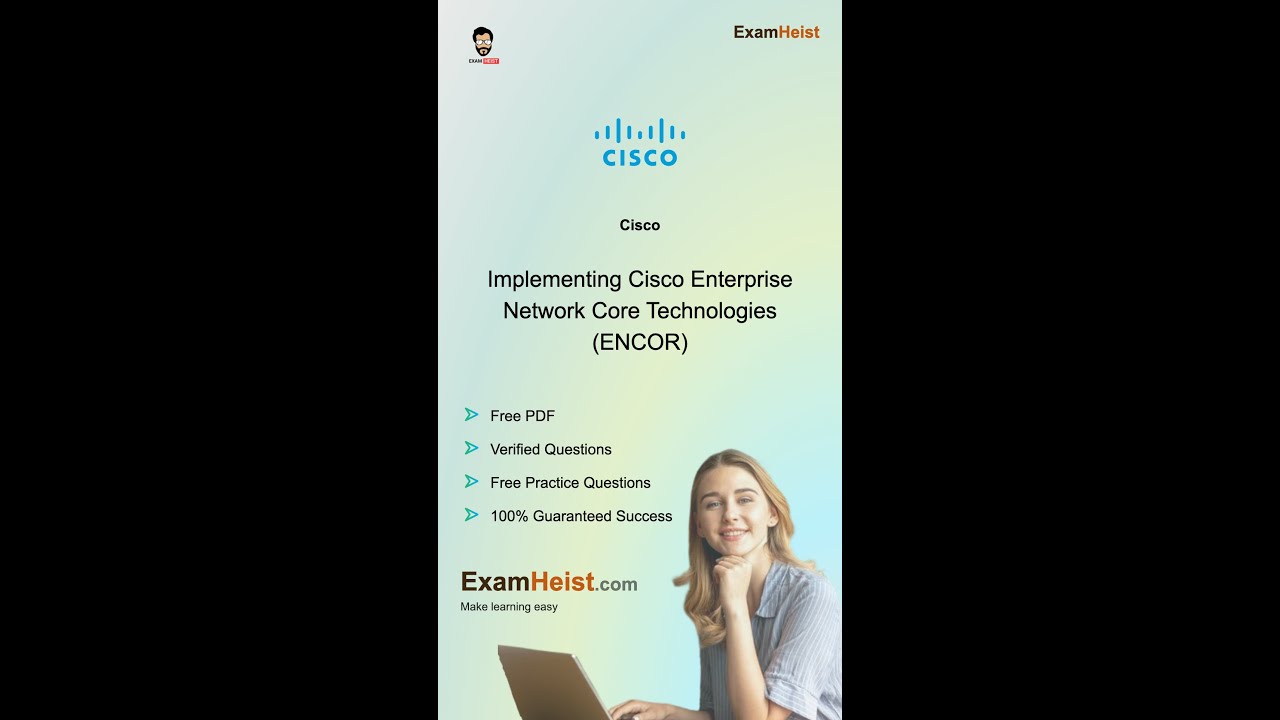 Cisco 350-401 ENCORE: FREE PDF & Practice Test UNLOCKED! ๐๐ฅ