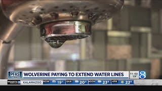 Wolverine paying to extend water lines