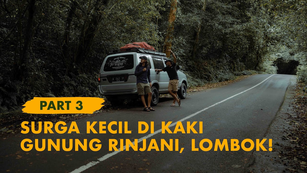 KELANA BENTALA - Eps. 3  Surga di Pulau Lombok!'s Banner