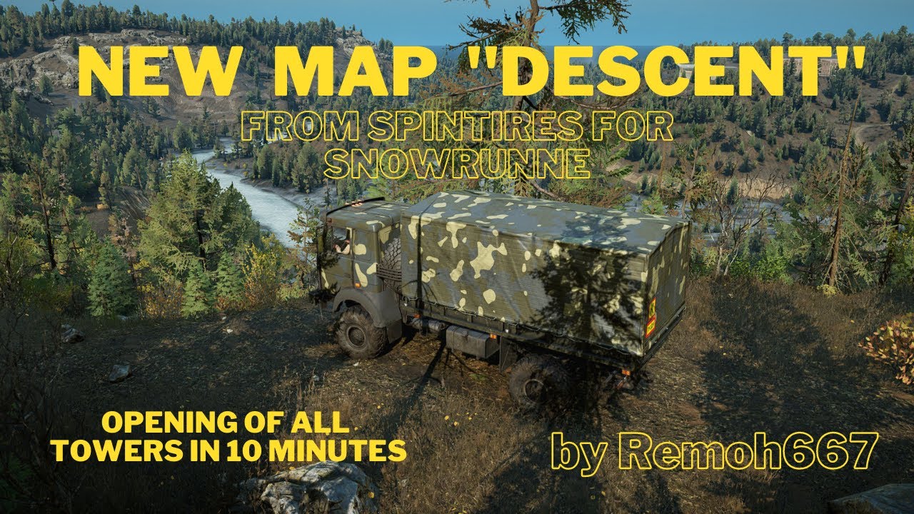 SnowRunner mod map - DESCENT from SpinTires | opening of all towers