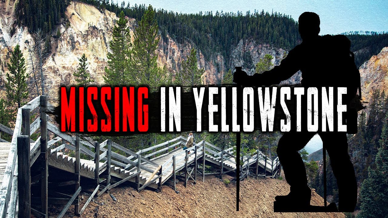 Необъяснимые исчезновения в Йеллоустоуне: почему люди исчезают бесследно?