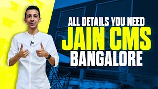 JAIN CMS, Bangalore - All the details you need to know 🔥✅