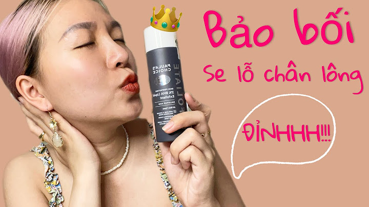 Bha của Paulas Choice có tác dụng gì