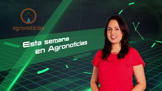 AGRONOTICIAS HEADLINES PROGRAM 471