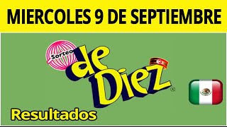 Resultados del Sorteo De diez del miercoles 9 de Septiembre de 2020