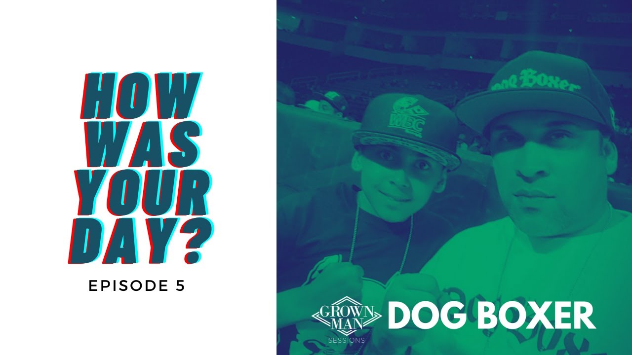 How Was Your Day with Dog Boxer | Grown Man Sessions