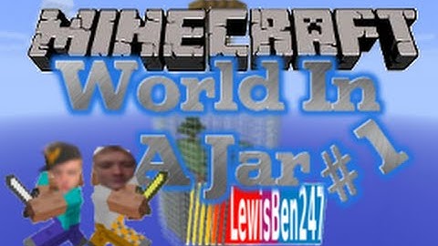 Ep #1: Minecraft World In A Jar (PS3)