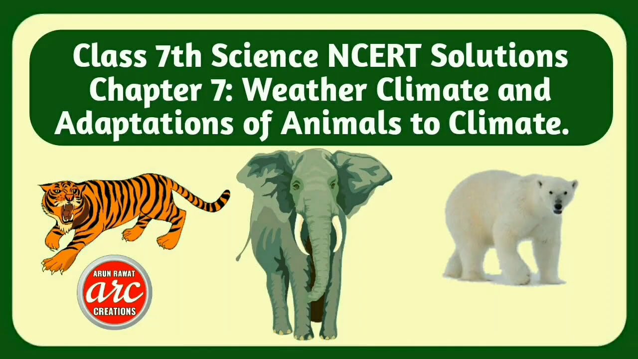 Class 7th Science chap. 7 NCERT SOLUTIONS Weather, Climate and ...