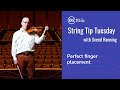 Perfect finger placement on the violin