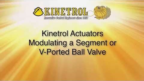 Kinetrol Actuator Modulating a Segment Ball Control Valve