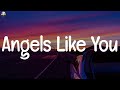 Miley cyrus  angels like you lyrics