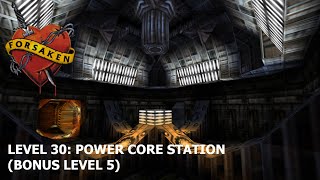 Forsaken Remastered Level 30: Power Core Station (Bonus Level 5)