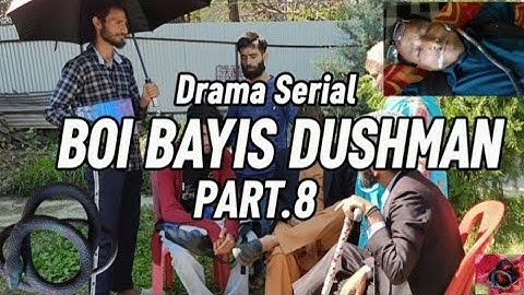 Drama serial Boi Bayis Dushman Part 8
