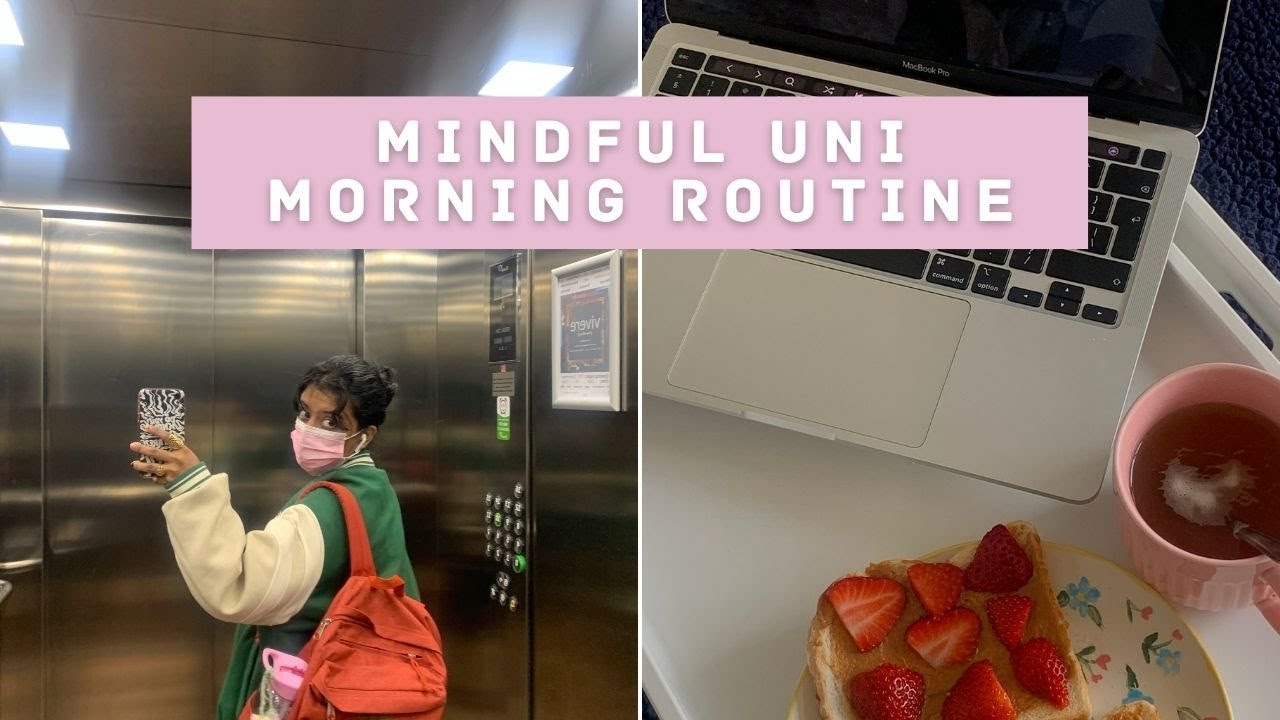 My University Morning/Night Routine (Productive and Mindful)