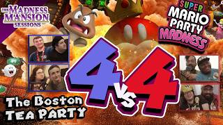 THE BOSTON TEA PARTY | 4 vs 4 | Super Mario Party Madness