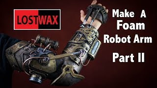 How to make a steampunk gauntlet from foam PART 2. DIY cosplay robot arm