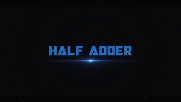 Half Adder | Practical Setup |