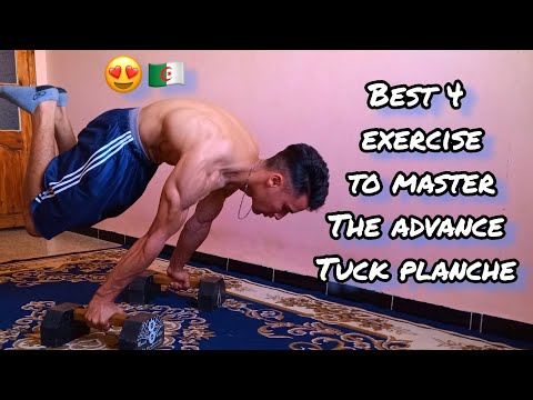 Best 4 exercise for advance Tuck planche
