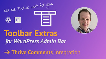 Thrive Comments Integration with the Toolbar Extras Plugin