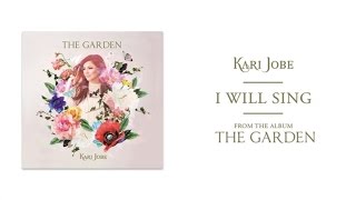 Kari Jobe - I Will Sing (Audio) chords