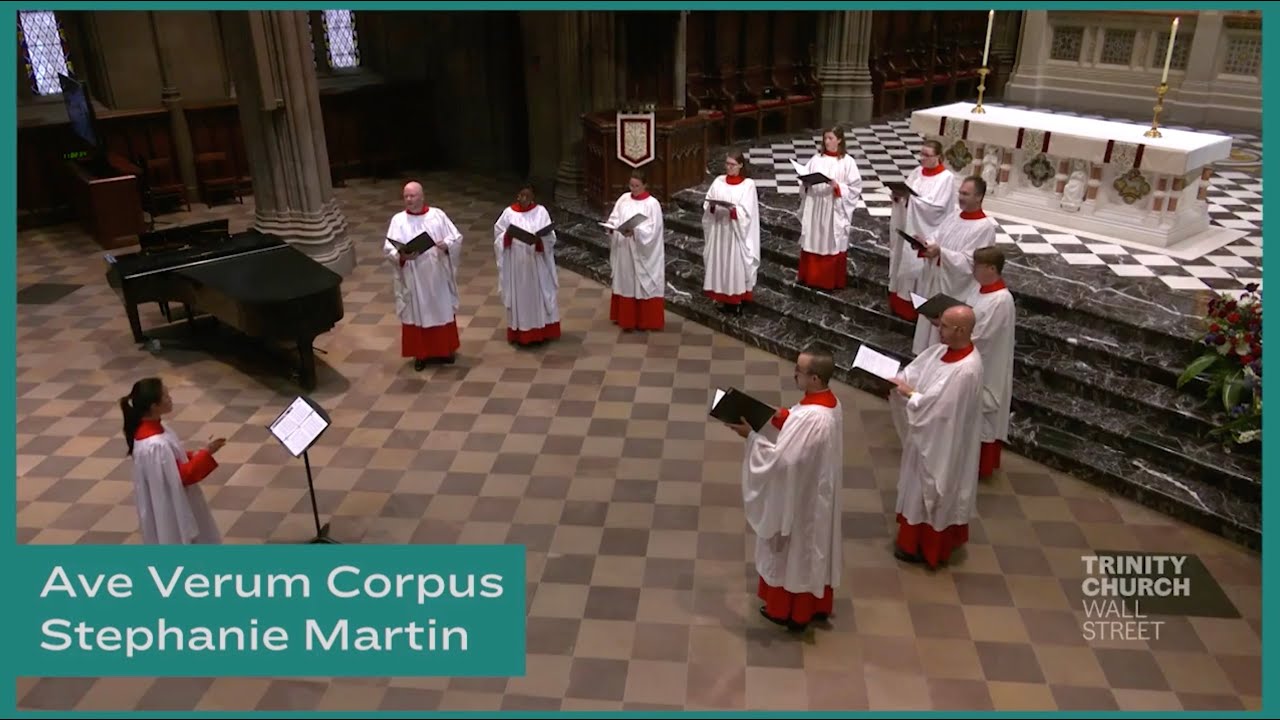 “Ave verum corpus” - Stephanie Martin | Amplify Female Composer Fridays