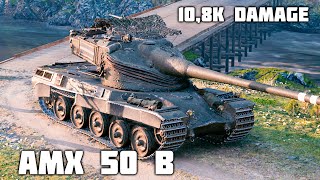 AMX 50 B WoT – 7Kills, 10,8K Damage